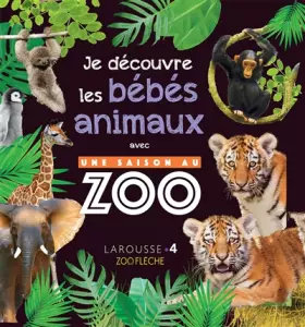 Couverture du produit · Une saison au zoo - Mon album des bébés animaux