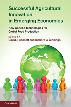 Couverture du produit · Successful Agricultural Innovation in Emerging Economies: New Genetic Technologies for Global Food Production