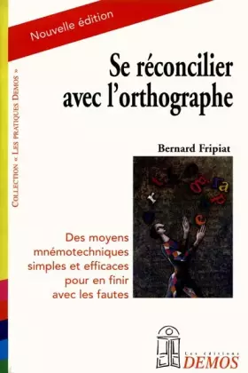 Couverture du produit · Se réconcilier avec l'orthographe