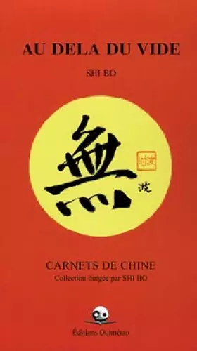 Couverture du produit · Au delà du vide : Carnets de Chine