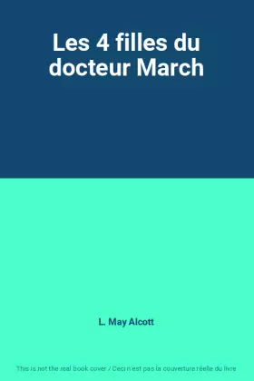 Couverture du produit · Les 4 filles du docteur March