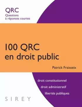 Couverture du produit · 100 QRC en droit public. Questions à réponses courtes - 1ère édition