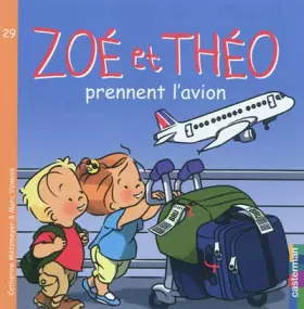 Couverture du produit · Zoé et Théo prennent l'avion