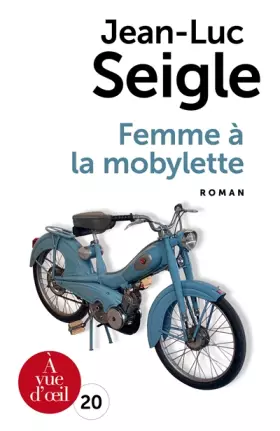 Couverture du produit · Femme à la mobylette