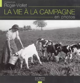 Couverture du produit · La vie à la campagne en photos