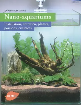 Couverture du produit · Nano-aquariums. Installation, entretien, plantes,