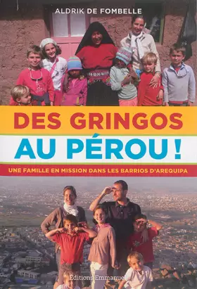 Couverture du produit · Des gringos au Pérou
