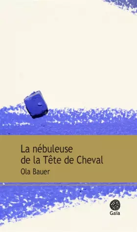 Couverture du produit · La Nebuleuse de la Tete de Cheval
