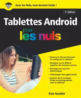 Couverture du produit · Les Tablettes Android pour les Nuls, grand format, 5 ed