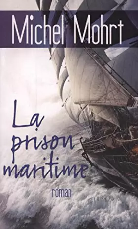 Couverture du produit · La PRISON MARITIME