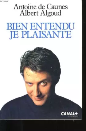 Couverture du produit · Bien entendu, je plaisante