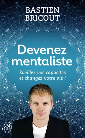 Couverture du produit · Devenez mentaliste: Éveillez vos capacités et changez votre vie