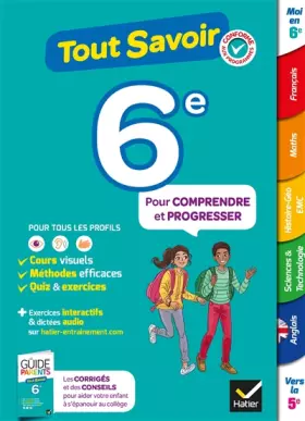 Couverture du produit · Tout savoir 6e - Tout en un: cours, méthodes et exercices dans toutes les matières