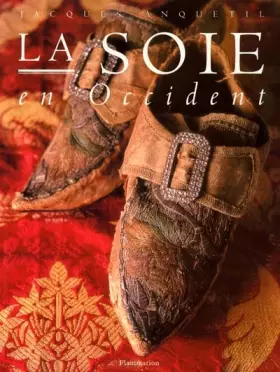 Couverture du produit · La Soie en occident