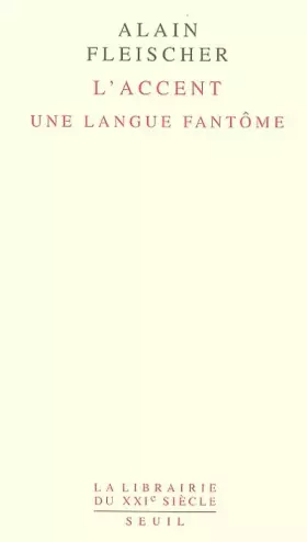 Couverture du produit · L'Accent : Une langue fantôme