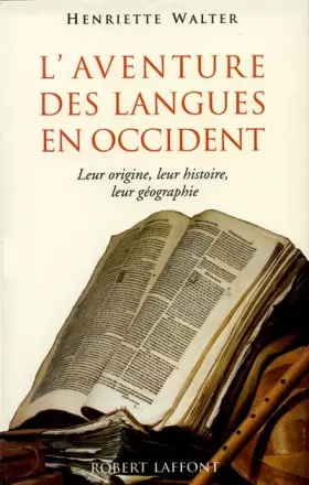 Couverture du produit · L'aventure des langues en Occident : Leur origine, leur histoire, leur géographie