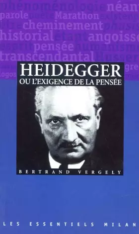 Couverture du produit · Heidegger, ou l'exigence de la pensée