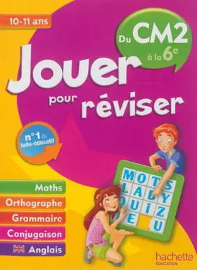 Couverture du produit · Jouer pour réviser - Du CM2 à la 6e 10-11 ans