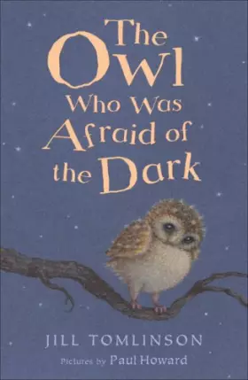 Couverture du produit · The Owl Who Was Afraid Of The Dark