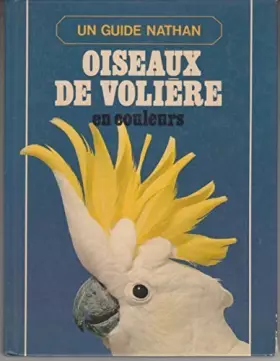 Couverture du produit · Oiseaux de volière en couleurs.