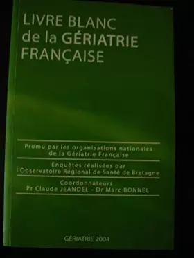 Couverture du produit · Le livre blanc de la gériatrie française