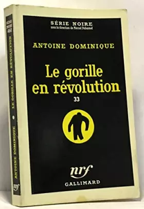 Couverture du produit · Le gorille en révolution 33