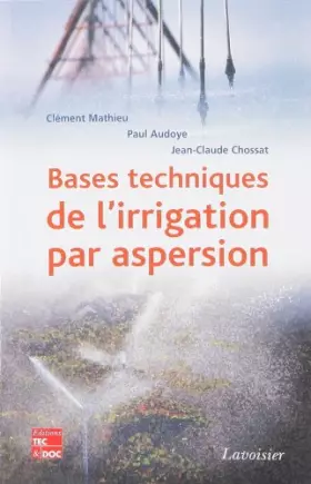 Couverture du produit · Bases et techniques de l'irrigation par aspersion