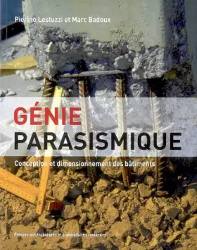 Couverture du produit · Génie parasismique: Conception et dimensionnement des bâtiments