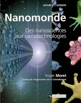 Couverture du produit · Nanomonde - Des nanosciences aux nanotechnologies