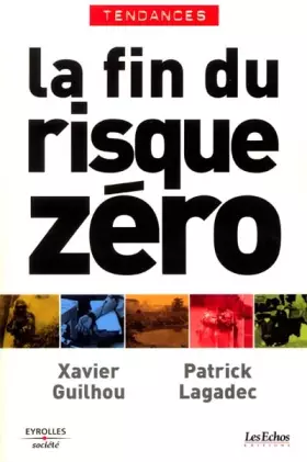 Couverture du produit · La Fin du risque Zéro
