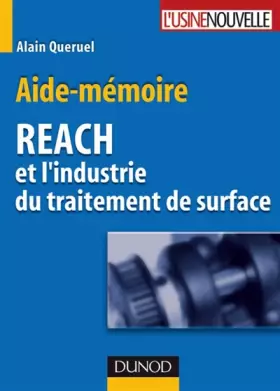 Couverture du produit · Aide-mémoire REACH et l'industrie du traitement de surface