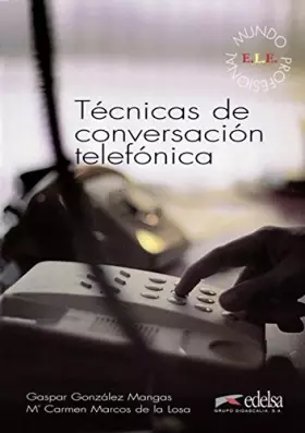 Couverture du produit · Tecnicas de conversacion telefonica - Livre élève