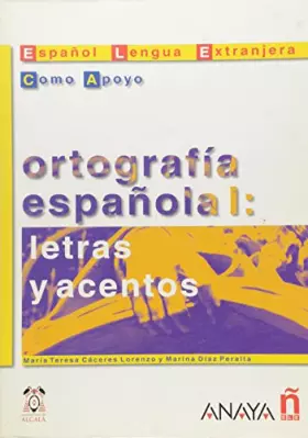 Couverture du produit · Ortografía española I: letras y acentos (Como Apoyo)