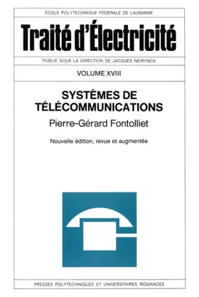Couverture du produit · Traité d'électricité, volume XVIII : Systèmes de télécommunication