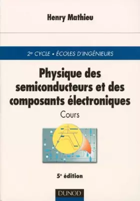 Couverture du produit · Physique des semiconducteurs et des composants électroniques