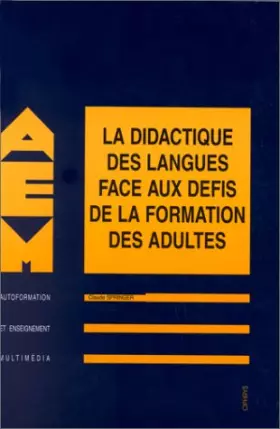 Couverture du produit · La didactique des langues face au défis de la formation des adultes