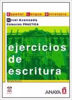 Couverture du produit · Ejercicios de escritura - Suena: Nivel avanzado (Practica / Practical)