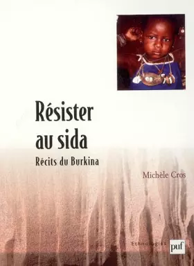 Couverture du produit · Résister au sida: Récits du Burkina