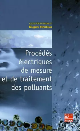 Couverture du produit · PROCEDES ELECTRIQUES DE MESURE ET DE TRAITEMENT DES POLLUANTS