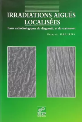Couverture du produit · Irradiations aiguës localisées
