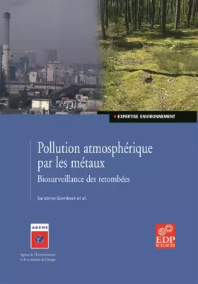 Couverture du produit · Pollution atmosphérique par les métaux: Biosurveillance des retombées