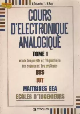 Couverture du produit · COURS D'ELECTRONIQUE ANALOGIQUE TOME 1