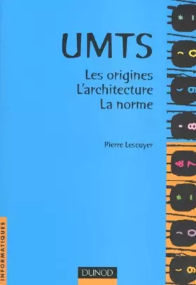 Couverture du produit · UMTS. Les origines, l'architecture, la norme