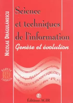 Couverture du produit · Sciences Et Techniques De L'Information. Genese Et Evolution