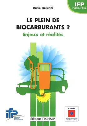 Couverture du produit · Le plein de biocarburants ? : Enjeux et réalités
