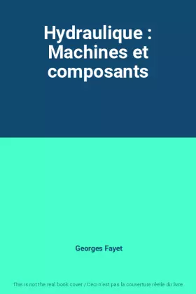 Couverture du produit · Hydraulique : Machines et composants