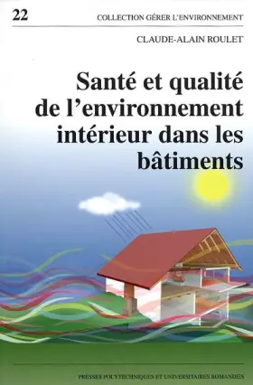 Couverture du produit · Santé et qualité de l'environnement intérieur dans les bâtiments