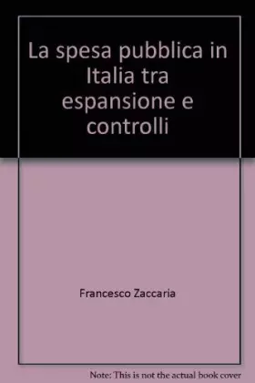 Couverture du produit · La spesa pubblica in Italia tra espansione e controlli