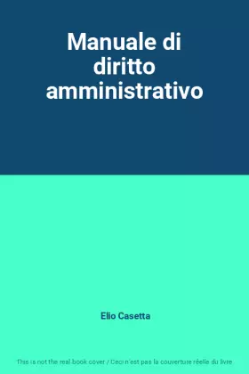 Couverture du produit · Manuale di diritto amministrativo