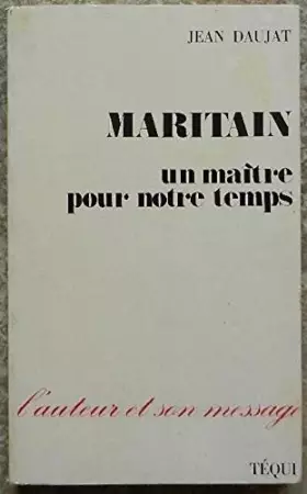 Couverture du produit · Maritain, un maître pour notre temps